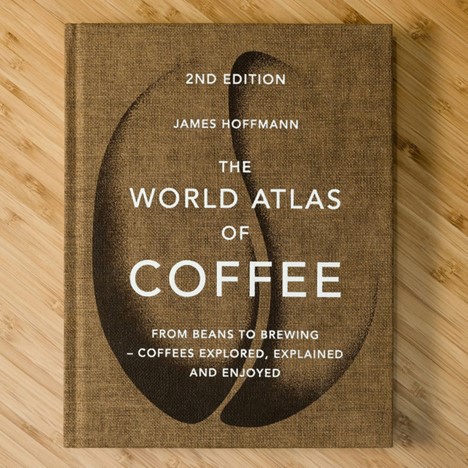 World Atlas of Coffee (2nd Edition)